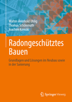 Radongeschütztes Bauen: Grundlagen und Lösungen im Neubau sowie in der Sanierung 3658381140 Book Cover