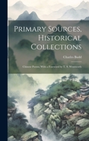 Primary Sources, Historical Collections: Chinese Poems, With a Foreword by T. S. Wentworth 1022250345 Book Cover