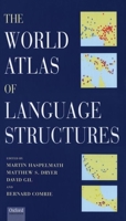 The World Atlas of Language Structures 0199255911 Book Cover