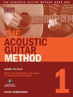 The Acoustic Guitar Method, Book 1 [With CD] 1890490482 Book Cover