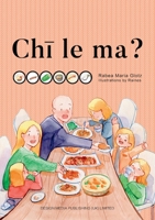 Chi le ma?(Have you Eaten?)/???? B0DW8NXSGX Book Cover