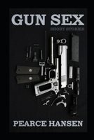 Gun Sex 1658757157 Book Cover