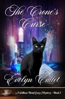 The Crone's Curse: A Willows Bend Cozy Mystery - Book 2 0578878518 Book Cover