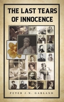 The Last Tears of Innocence 1037111443 Book Cover