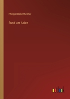 Rund Um Asien 3846007080 Book Cover