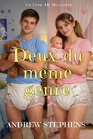 Deux du même genre: Une histoire de passage à l'âge adulte ABDL (French Edition) B0GTHVY4PL Book Cover