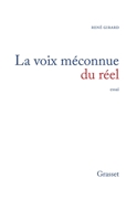 La voix méconnue du réel 2246611016 Book Cover