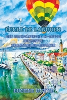 École de Langues: Der französische KI-Tutor inklusive Sprachniveau A1 und A2 Französisch-Deutsch (Gestufte Französische Lesebücher) (German Edition) B0H2ZHCWPP Book Cover