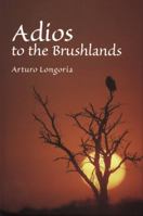 Adios to the Brushlands (Wardlaw Book) 0890967695 Book Cover