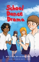 School Dance Drama 0645605883 Book Cover