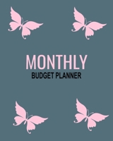 Monthly Budget Planner: Budget Planner Bill Organizer Book / Monthly Budget Planner / Weekly Expense Tracker/ Daily Expense Tracker/ Bill Organizer Notebook/ Personal Finance Journal 1705878997 Book Cover