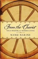 From The Chariot: Yoga Wisdom For Modern Living 0987775812 Book Cover