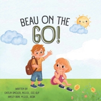 Beau On The Go! B0FP42T8SH Book Cover