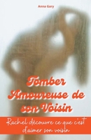 Tomber Amoureuse de son Voisin (French Edition) B0CLMKHY5H Book Cover