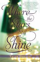 Where the Stars Still Shine 161963144X Book Cover