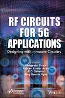 RF Circuits for 5g Applications: Designing with MM Wave Circuitry 1119791928 Book Cover