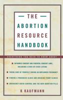 The Abortion Resource Handbook 0684830760 Book Cover