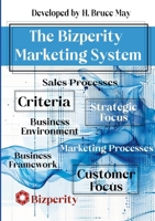 The Bizperity Marketing System 1300043261 Book Cover