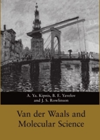 Van der Waals and Molecular Science 0198552106 Book Cover