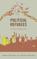Political Refugees: A New Perspective 1538161389 Book Cover