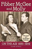 Fibber McGee & Molly, On the Air 1935-1959 1593934335 Book Cover