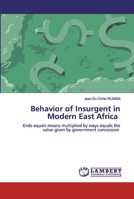 Behavior of Insurgent in Modern East Africa 6139841577 Book Cover