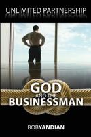 Unlimited Partnership: God and the Businessman 1885600011 Book Cover