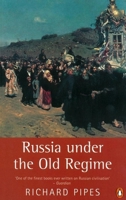 Russia under the Old Regime 0020360428 Book Cover
