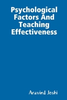 Psychological Factors And Teaching Effectiveness 1312850388 Book Cover