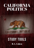 California Politics Study Tools: Study Tools 1988557887 Book Cover