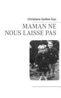MAMAN NE NOUS LAISSE PAS 2810624267 Book Cover