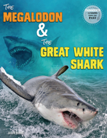 The Megalodon and the Great White Shark 1629207632 Book Cover