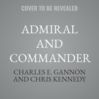 Admiral and Commander B0FDM4V2ZD Book Cover