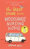 The Great Escape from Woodlands Nursing Home 152934932X Book Cover