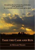 Take the Cash and Run 1412063590 Book Cover