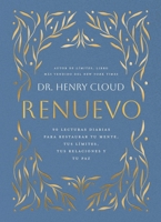 Renuevo (Renewal): 90 lectures diaries para restaurar tu mente, tus límites, tus relaciones y tu paz (90 Daily Readings for Restoring Your Mind, Your ... and Your Peace) (Spanish Edition) 1546016392 Book Cover