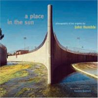 A Place in the Sun: Photographs of Los Angeles by John Humble (J. Paul Getty Museum) 0892368810 Book Cover