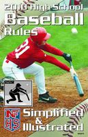 NFHS High School Baseball Rules Simplified & Illustrated 1582081212 Book Cover