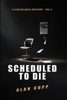 Scheduled to Die B08VFD2W3R Book Cover