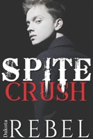 Spite Crush B0D9Q4J8FD Book Cover