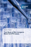 Text Book of Bio inorganic Metal Schiff'S bases 6138952537 Book Cover