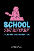 school secretary- chaos coordinator notebook: a5, dotted, dot grid 120 pages 1671698053 Book Cover