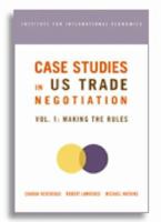 Case Studies in Us Trade Negotiation: Making the Rules 0860033899 Book Cover