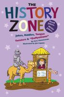 The History Zone: Jokes, Riddles, Tongue Twisters & "Daffynitions" (Funny Zone) 1599531410 Book Cover