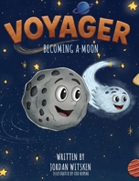 Voyager: Becoming a Moon B0GGL9PF7K Book Cover