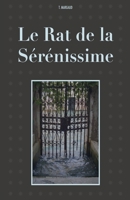 Le Rat de la Sérénissime (French Edition) B07CPF7ML1 Book Cover