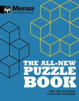 Mensa: The All-New Puzzle Book: More Than 200 Mensa-Derived Enigmas, Conundrums and Puzzles 1780975147 Book Cover