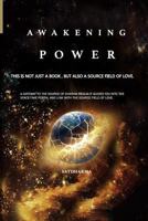 Awakening Power: The Key to Change the World -From Global Perspective to Hyper Universal Perspective 1975935098 Book Cover