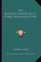 The Business Career In Its Public Relations 9356150117 Book Cover