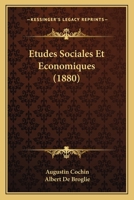 Etudes Sociales Et Economiques (1880) 1160294801 Book Cover